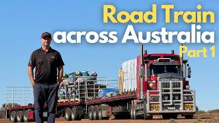 Road Train Across Australia  Part 1  Delivery to the Mines [upl. by Tonya938]