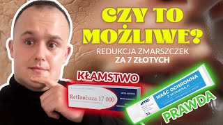 REDUKCJA ZMARSZCZEK za 4 zł Obalam mity o działaniu kremu RETINOBAZA I RETIMAX I hit z apteki [upl. by Neelrac]