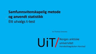 Ett utvalgs t test [upl. by Arehsat217]