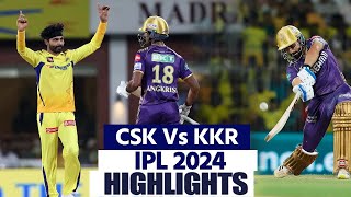 CSK Vs KKR IPL 22 Match Highlights Chennai Vs Kolkata IPL 2024 Highlights  Today Match Highlights [upl. by Wendie]