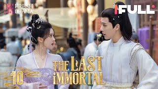 【Multisub】The Last Immortal EP10  Zhao Lusi Wang Anyu  神隐  Fresh Drama [upl. by Aimit]