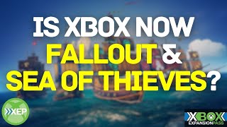 XEP 224 Are Sea of Thieves amp Fallout Now The Xbox Pillars [upl. by Sadirah]