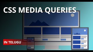 CSS Media Queries for Responsive Web in telugu for beginners  Learn Responsive web layouts [upl. by Scott439]