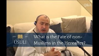 What is the Fate of nonMuslims in the Hereafter [upl. by Chrisman]