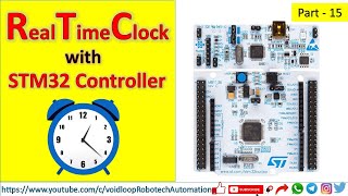 15 STM32 RTC with STM32micro controller using STM32CubeIDE [upl. by Eiliab]