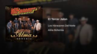 Los Huracanes del Norte  El Tercer Jalon [upl. by Ajiam]