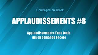 APPLAUDISSEMENTS 8 Foule BIS bruitage gratuit [upl. by Niasuh308]