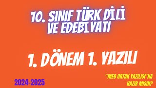 10 SINIF 1 Dönem 1 Yazılı I Türk Dili ve Edebiyatı [upl. by Fedirko244]