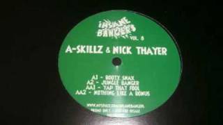 A Skillz amp Nick Thayer  Yap That Fool  Insane Bangers vol 8 [upl. by Cairistiona]