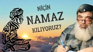 Niçin Namaz Kılıyoruz  Timurtaş Hoca [upl. by Matthei]