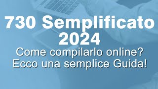 730 SEMPLIFICATO 2024come compilarlo online Accettare o modificare la dichiarazione dei redditi [upl. by Ddahc]