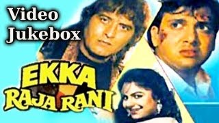 All Songs Of Ekka Raja Rani HD  Nadeem Shravan  Kumar Sanu  Alka Yagnik  Udit  Vinod Rathod [upl. by Esiled]