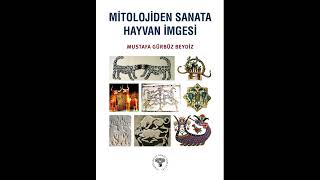 Mitolojiden Sanata Hayvan İmgesi books kitap download indir mitoloji mythology [upl. by Ramedlav675]