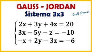 Gauss Jordan  Sistema de Ecuaciones Lineales 3x3  Ejercicio 1 [upl. by Hulbert]