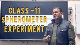 Class 11 experiment spherometerphysics ncertcbsempsinghsir [upl. by Derwin]