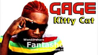 GAGE KITTY CAT KAT PROMISCUOUS RIDDIM [upl. by Andrews]