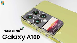 Samsung Galaxy A100 Price Release Date Features Camera Specs Launch Date LeaksConcept6000mAh [upl. by Eliam586]