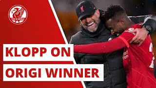 quotDivock Origi the legendquot  Jurgen Klopp on Origis goal vs Wolves [upl. by Cyrus]