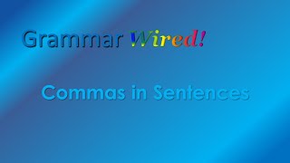 102 Commas in Sentences [upl. by Culosio]