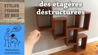 DES ETAGERES DESTRUCTUREES [upl. by Ajnotal]