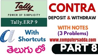 Tally Tutorials in Telugu 8 CONTRADeposit amp Withdrawwwwcomputersaddacom [upl. by Lesley]