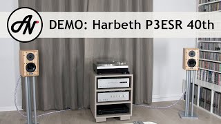 Harbeth P3ESR 40th Anniversary  Video Demonstration [upl. by Eedyaj]