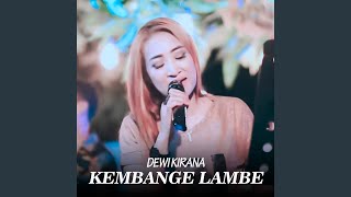 Kembange Lambe Live [upl. by Nalyac]