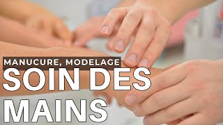 Soin des mains  Manucure Modelage cours complet [upl. by Manchester]