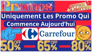 Carrefour Les Promotions et Bons Plans Qui Commence Aujourd’hui Le 26 [upl. by Eelsha]