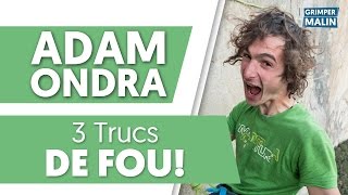 Escalade 3 TRUCS DE FOU sur ADAM ONDRA [upl. by Silloc]