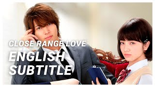 ENG SUB CLOSE RANGE LOVE  Japanese Full Movie [upl. by Felic190]