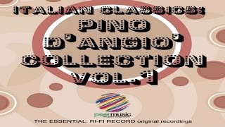 Pino DAngiò Collection Vol 1 e 2 Full Albums [upl. by Gannon992]