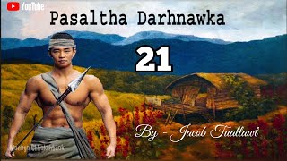 PASALTHA DARHNAWKA  21 [upl. by Wesle]