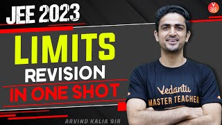 JEE 2023 Limits Class 11🔥 JEE One Shot Revision🧾🚀  IIT JEE Maths  Arvind Kalia Sir  Vedantu✌ [upl. by Ettennyl]