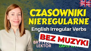 Czasowniki nieregularne z brytyjskim lektorem  BEZ MUZYKI [upl. by Zaller]