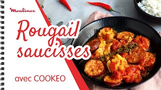 Rougail saucisses avec COOKEO  Les recettes Moulinex [upl. by Alleacim374]