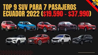 TOP 9 SUV CHINOS PARA 7 PASAJEROS – ECUADOR 2022 [upl. by Idet]