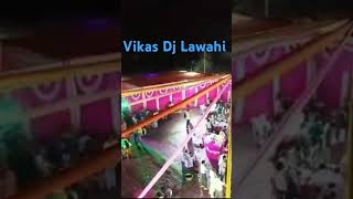 Vikas DJ Lawahi bandbarati7 manimerajkecomedy funny 🙏🙏🙏 support me guise 🙏 support [upl. by Aurthur]