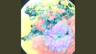 Qualia [upl. by Hoehne]