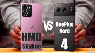 OnePlus Nord 4  HMD Skyline  VS HMDSkyline OnePlusNord4 [upl. by Harlen86]