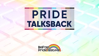 Belfast Pride Talks Back 2024 [upl. by Milissent]