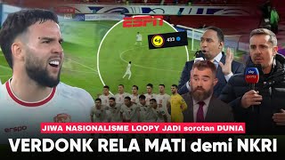 ESPN  Dia Loopy Rela Mati Demi NKRI Semua Pemain Arab Disikat  Reaksi Dunia Melihat Verdonk [upl. by Godber]