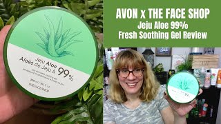 AVON x THE FACE SHOP Jeju Aloe 99 Fresh Soothing Gel Review [upl. by Macnair]