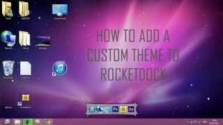 How To Add A Custom Theme To RocketDock [upl. by Ai]