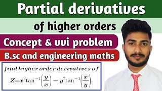 partial derivatives of higher orders  bsc maths  engineering mathematics [upl. by Ahsito]