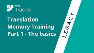 Translation Memory Training Part 1  The basics [upl. by Cannice]