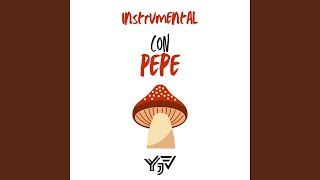 Con Pepe Instrumental Version [upl. by Luhem]