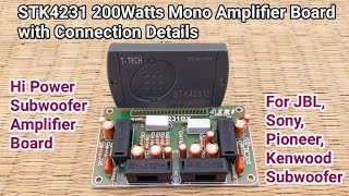 STK4231 Bridged Mono  Subwoofer Amplifier Board with Input amp Output Connection Details [upl. by Nappy935]