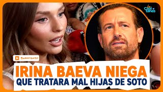 Irina Baeva NIEGA que TRATARA MAL a las HIJAS de Gabriel Soto [upl. by Hauhsoj565]