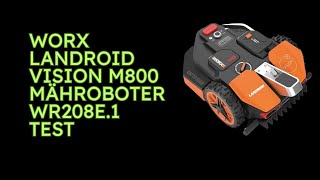 WORX Landroid Vision M800 Mähroboter WR208E1 Test [upl. by Etnod]